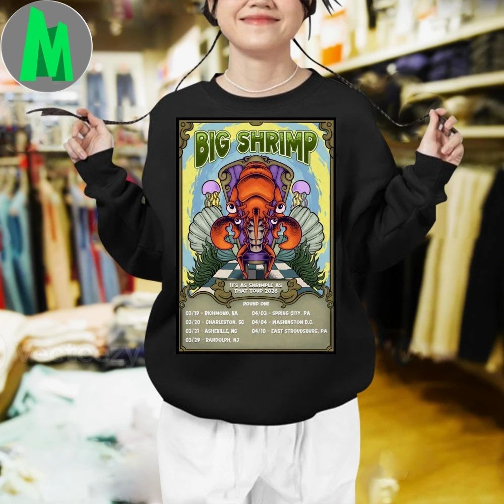 Original Big Shrimp It’s As Shrimple As That Shows 2026 Poster Shirt