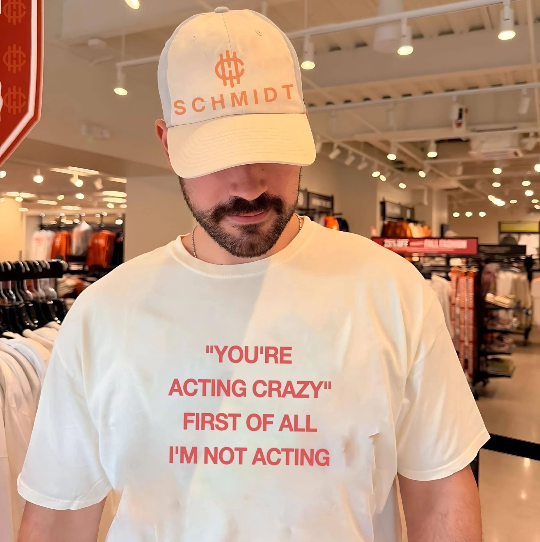 You’re Acting Crazy First of All I’m Not Acting shirt