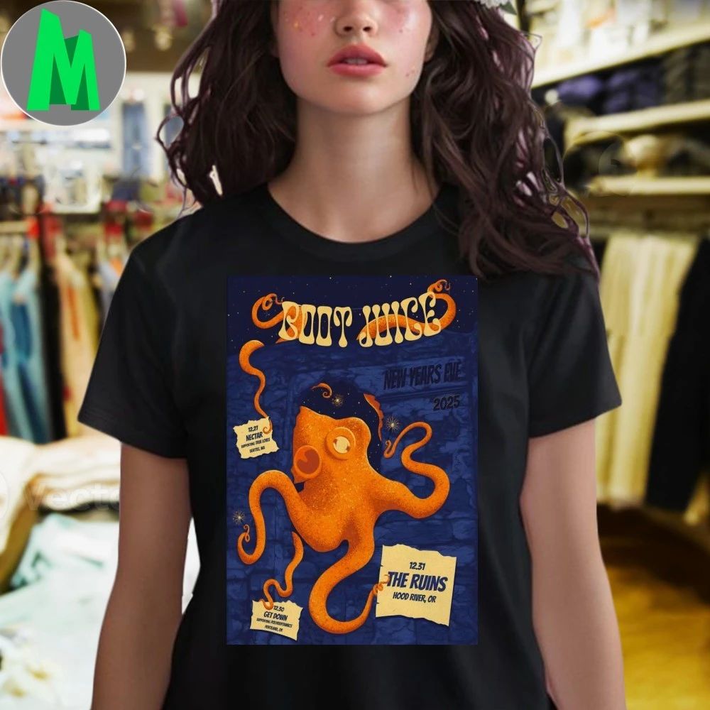 Boot Juice Dec 31 2025 In Hood River OR Poster Shirt