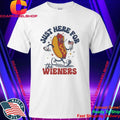 Siraj Hashmi Just Here For The Wieners Shirt