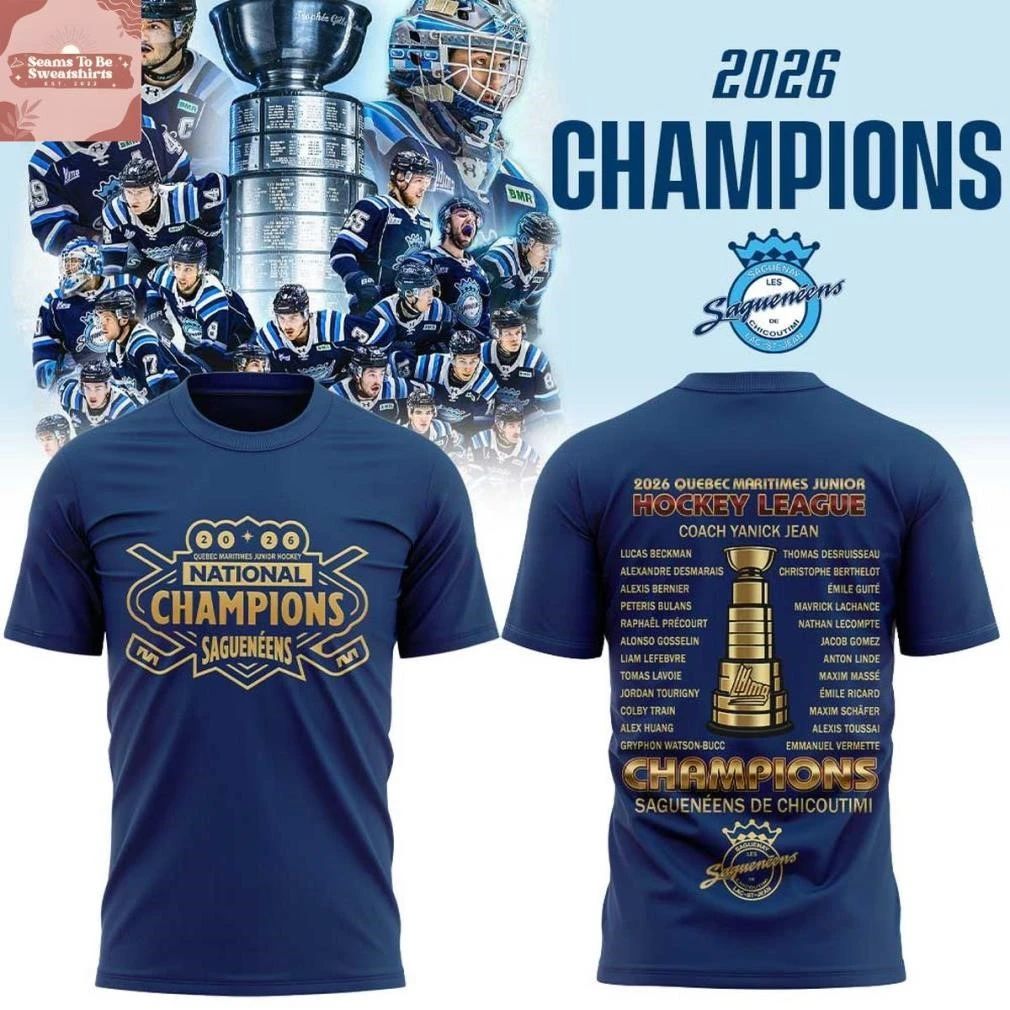 Saguenéens de Chicoutimi 2026 Quebec Maritime Junior Hockey National Champions Shirt