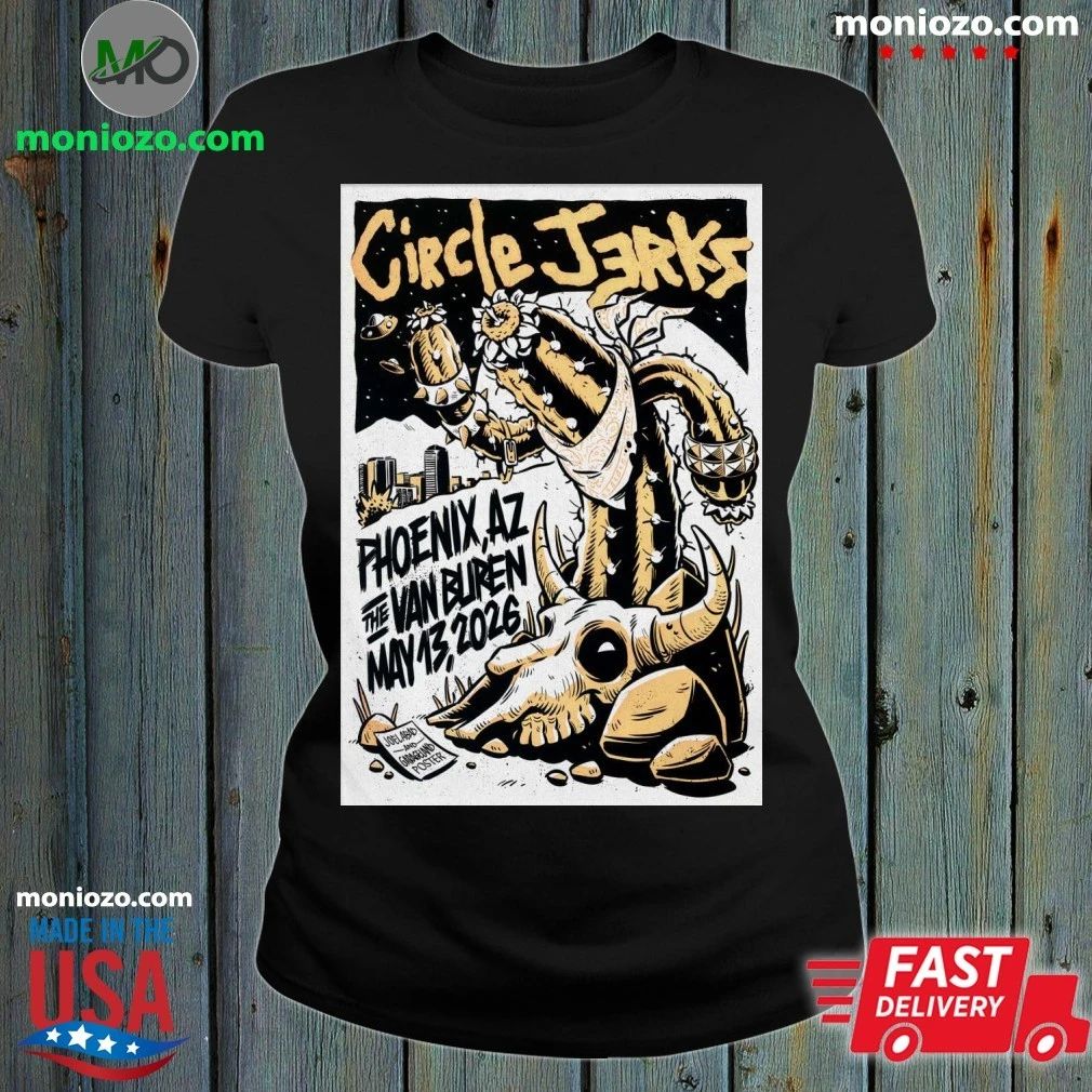 Original Circle Jerks Phoenix AZ Event On May 13 2026 Poster Shirt