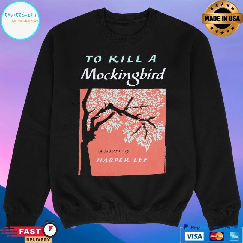 To Kill A Mockingbird A Novel By Harper Lee T-shirt