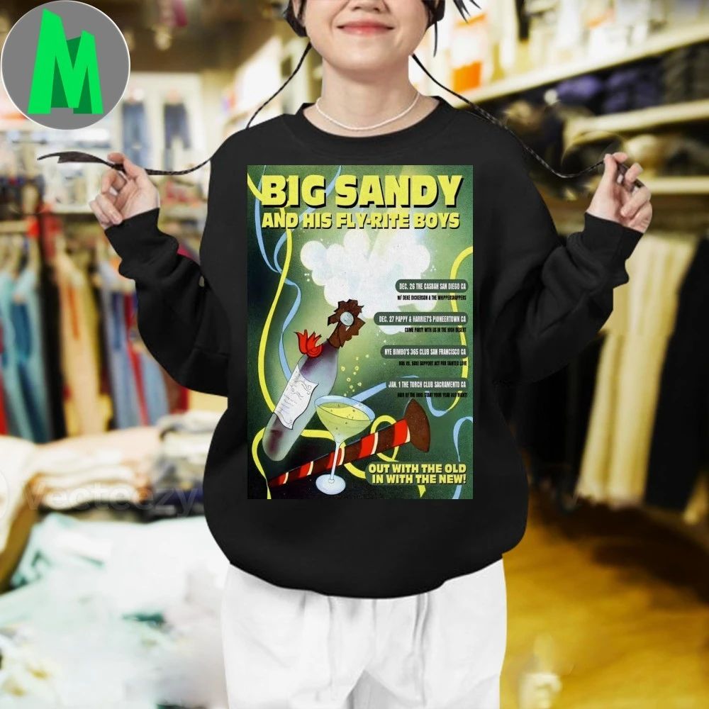 Big Sandy Dec 31 2025 NYE San Francisco CA Poster Shirt