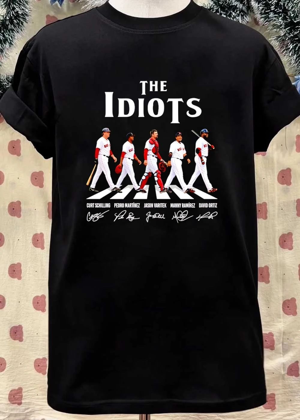 The Idiots Curt Schilling Pedro Martinez Jason Varitek Manny Ramirez David Ortiz shirt