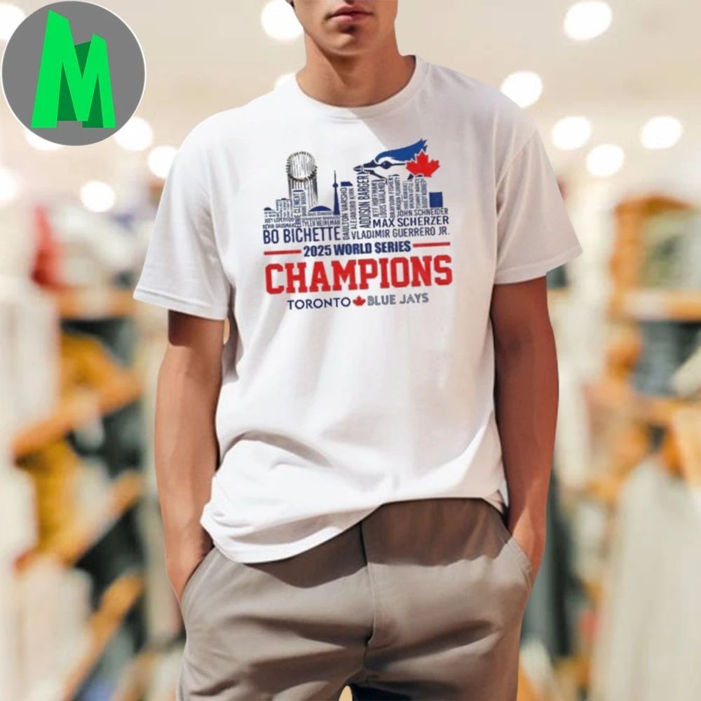 2025 Toronto Blue Jays World Series Champions Players name city skyline logo and city shirt