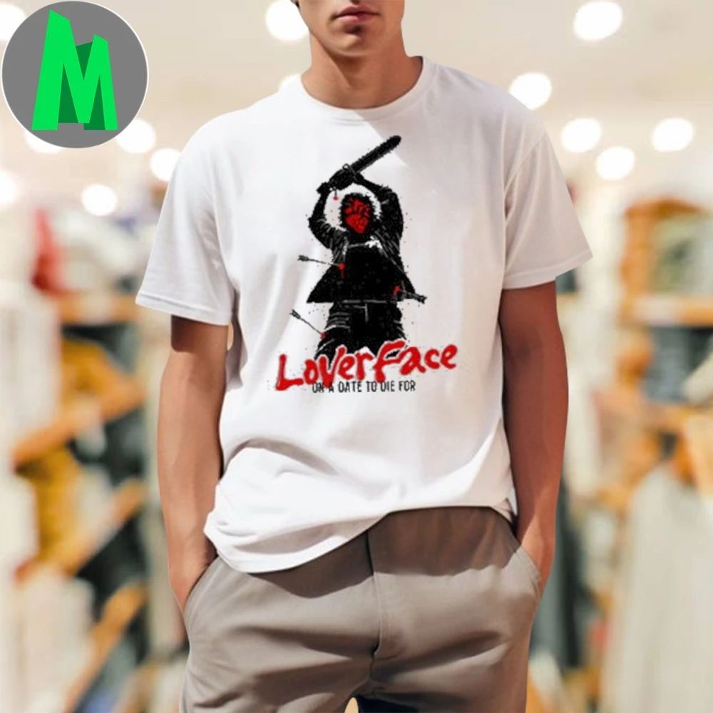 Original Loverface On A Date To Die For Shirt