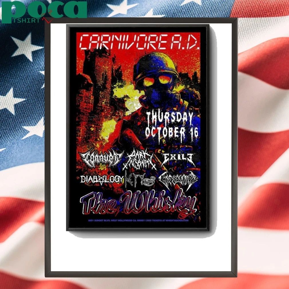 Carnivore A.D Whisky a Go Go, West Hollywood, CA Show 2025 Poster shirt