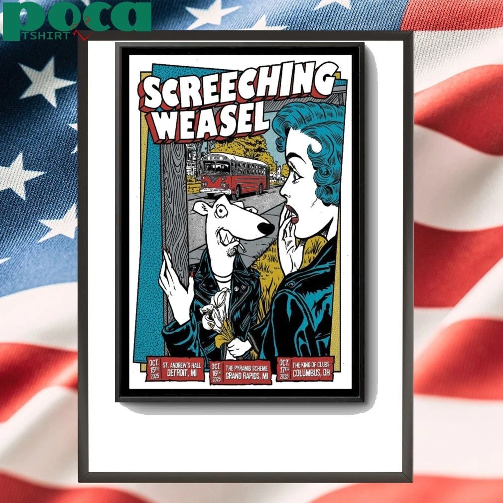Screeching Weasel Oct 15 2025 Detroit MI Poster shirt