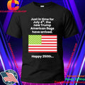 Just In Time For July 4th The New Trump American Flags Have Arrived Shirt