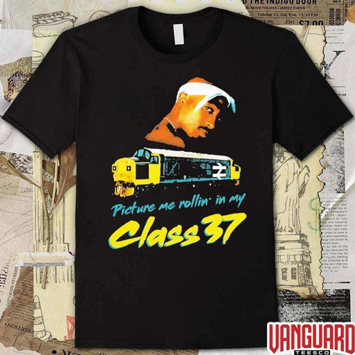 2026 Picture Me Rollin’ In My Class 37 Tupac t-shirt