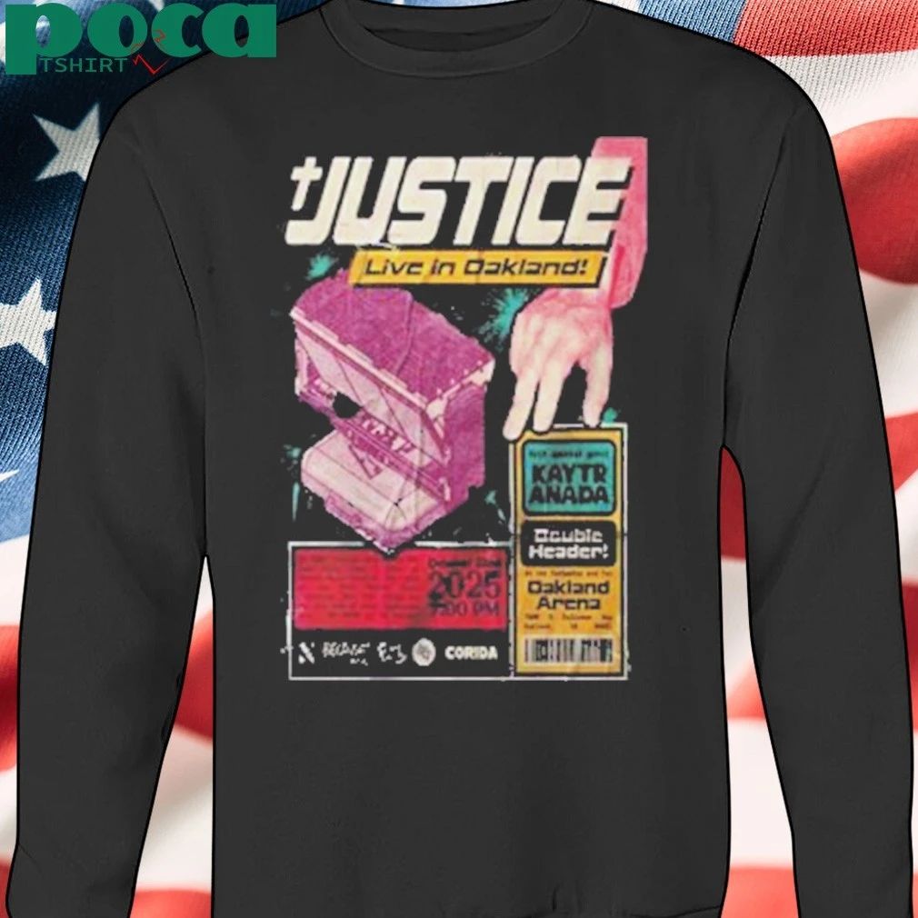 Justice Live In Oakland On October 22 2025 At Oakland Arena In Oakland CA shirt