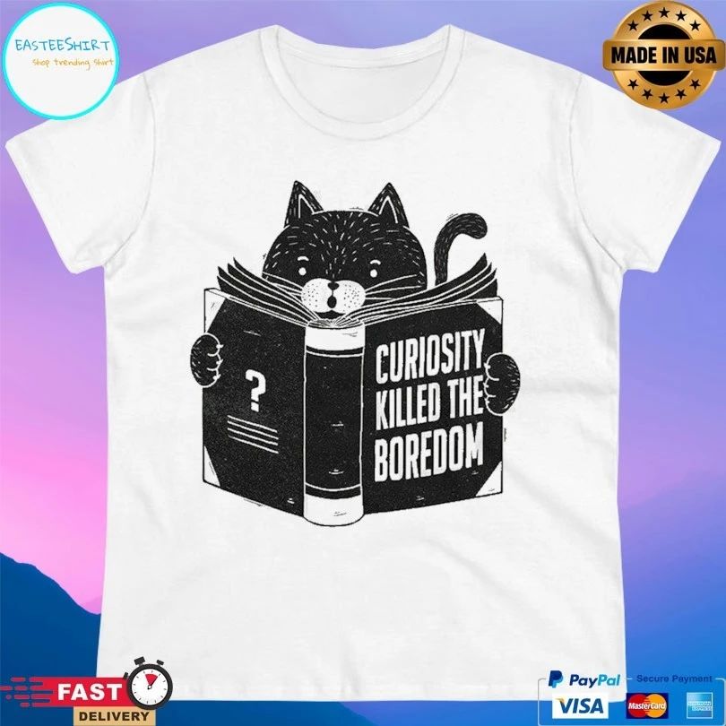 Curiosity Killed The Boredom Cat Reads Books T-shirt