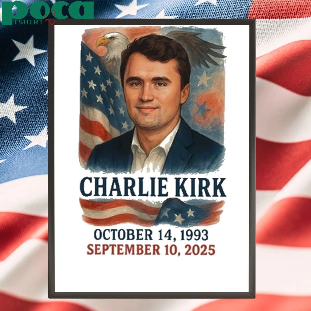 In Memory of Charlie Kirk 1993 2025 Shirt