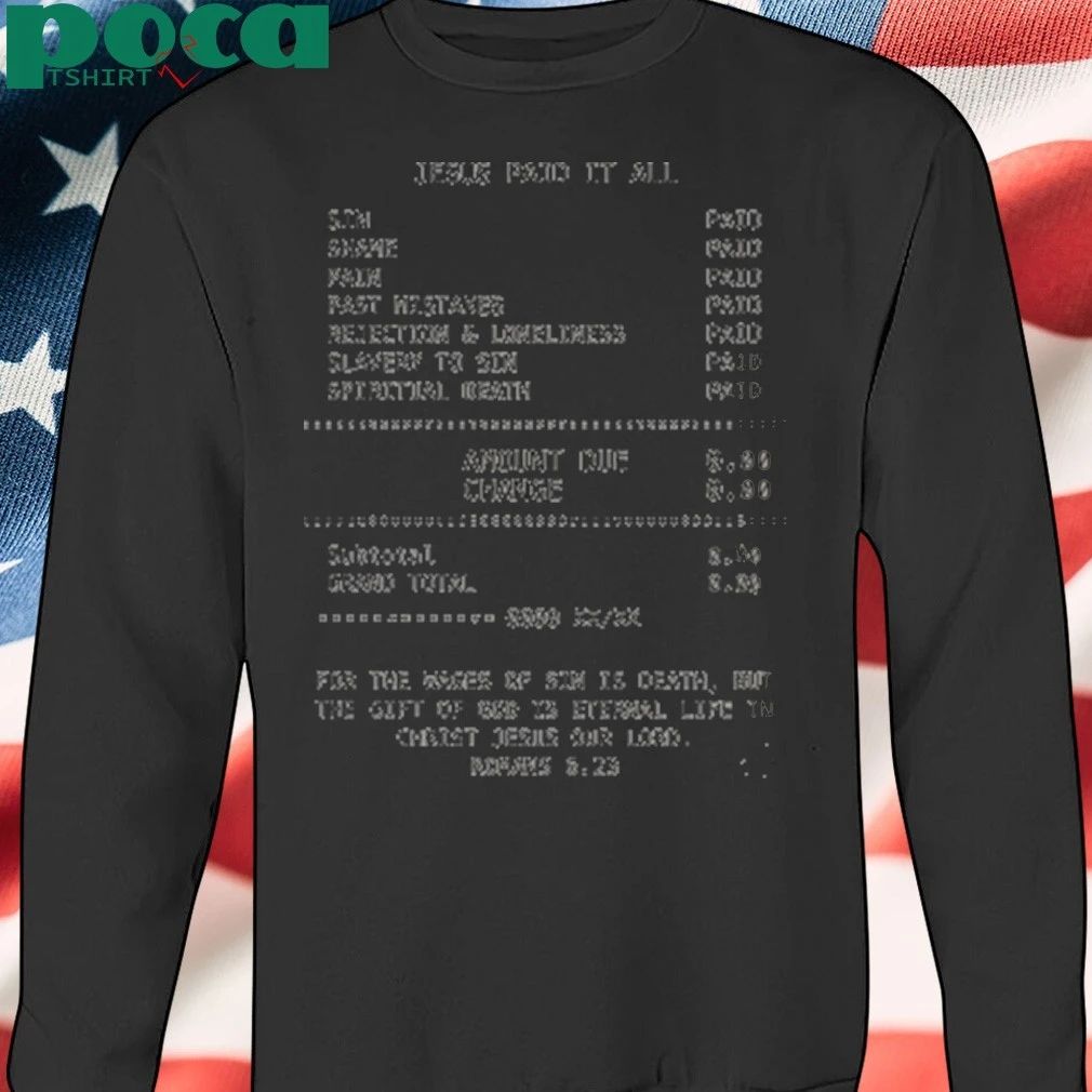 Jesus Paid It All T-shirt