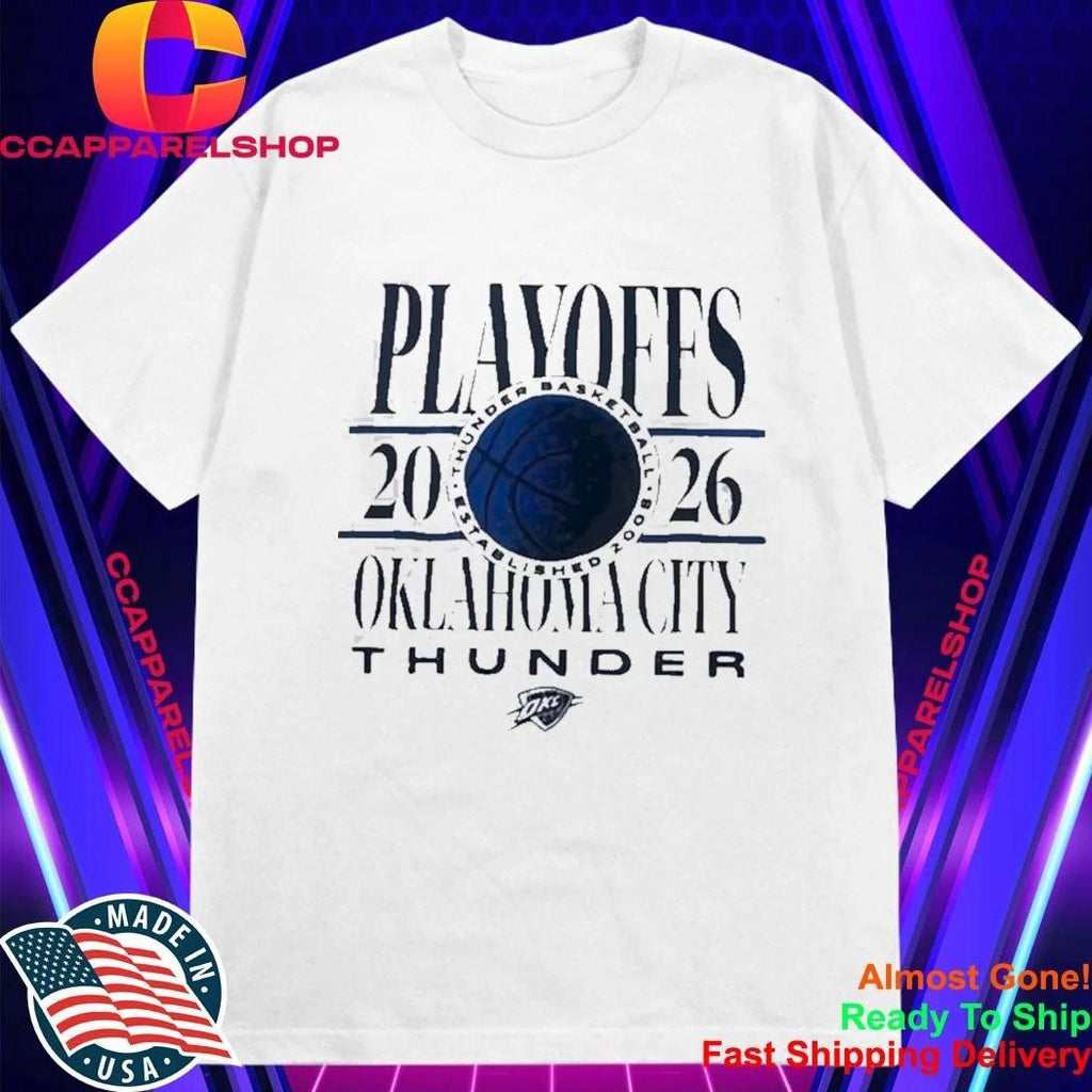 Oklahoma City Thunder basketball Playoffs 2026 established 2008 Shirt