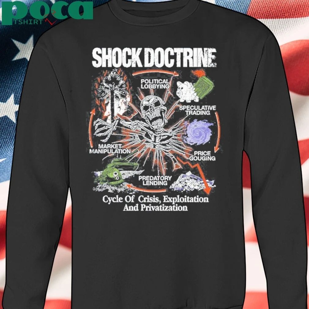Shock Doctrine Cycle of Apocolypse Shirt