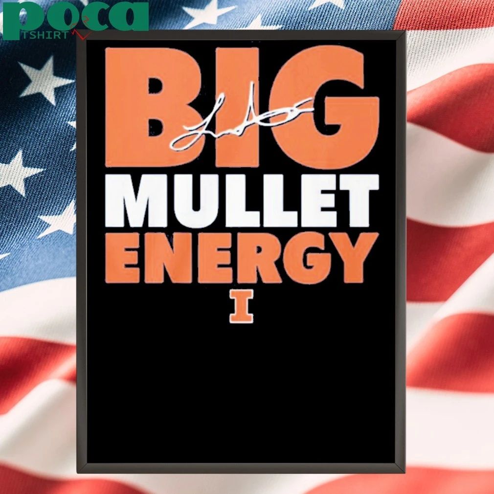 Luke Altmyer Big Mullet Energy Signature And Logo Shirt