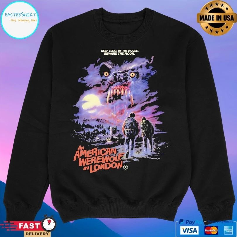 Keep Clear Of The Moors Beware The Moon An American Werewolf In London T-shirts