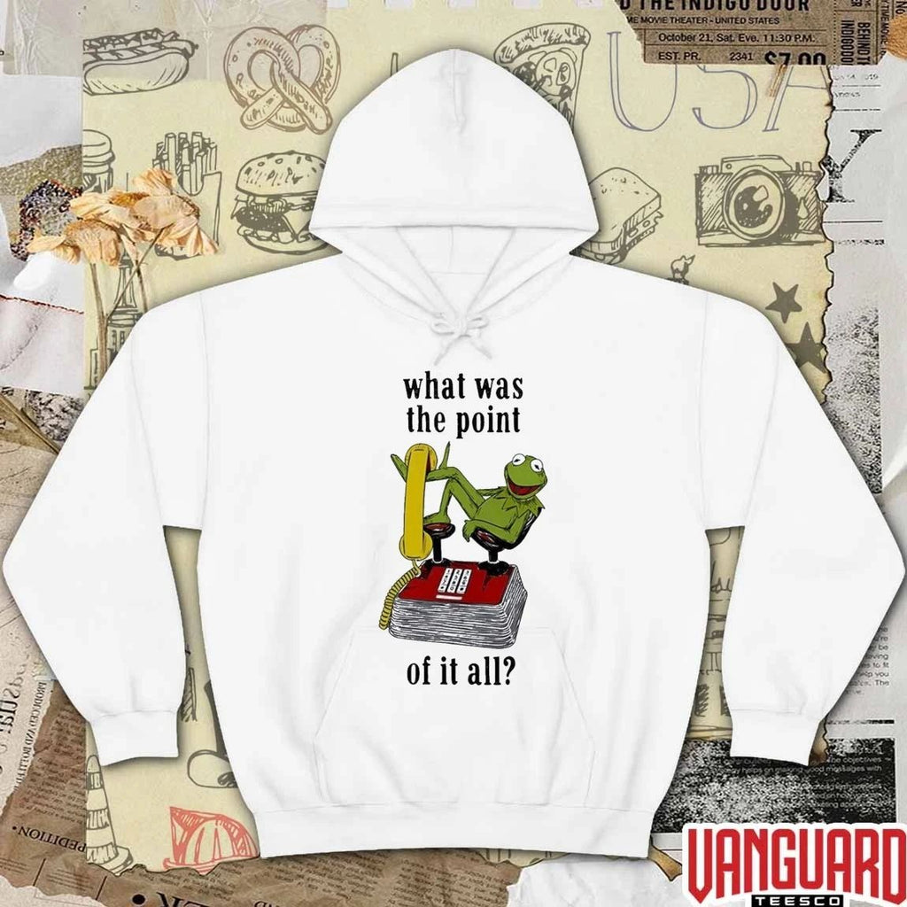 2026 Kermit Frog What Was The Point Of It All t-shirt