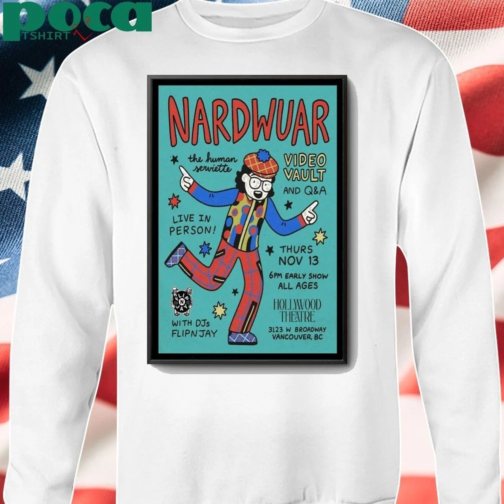 Nardwuar Nov 13 2025 Vancouver Canada Poster shirt