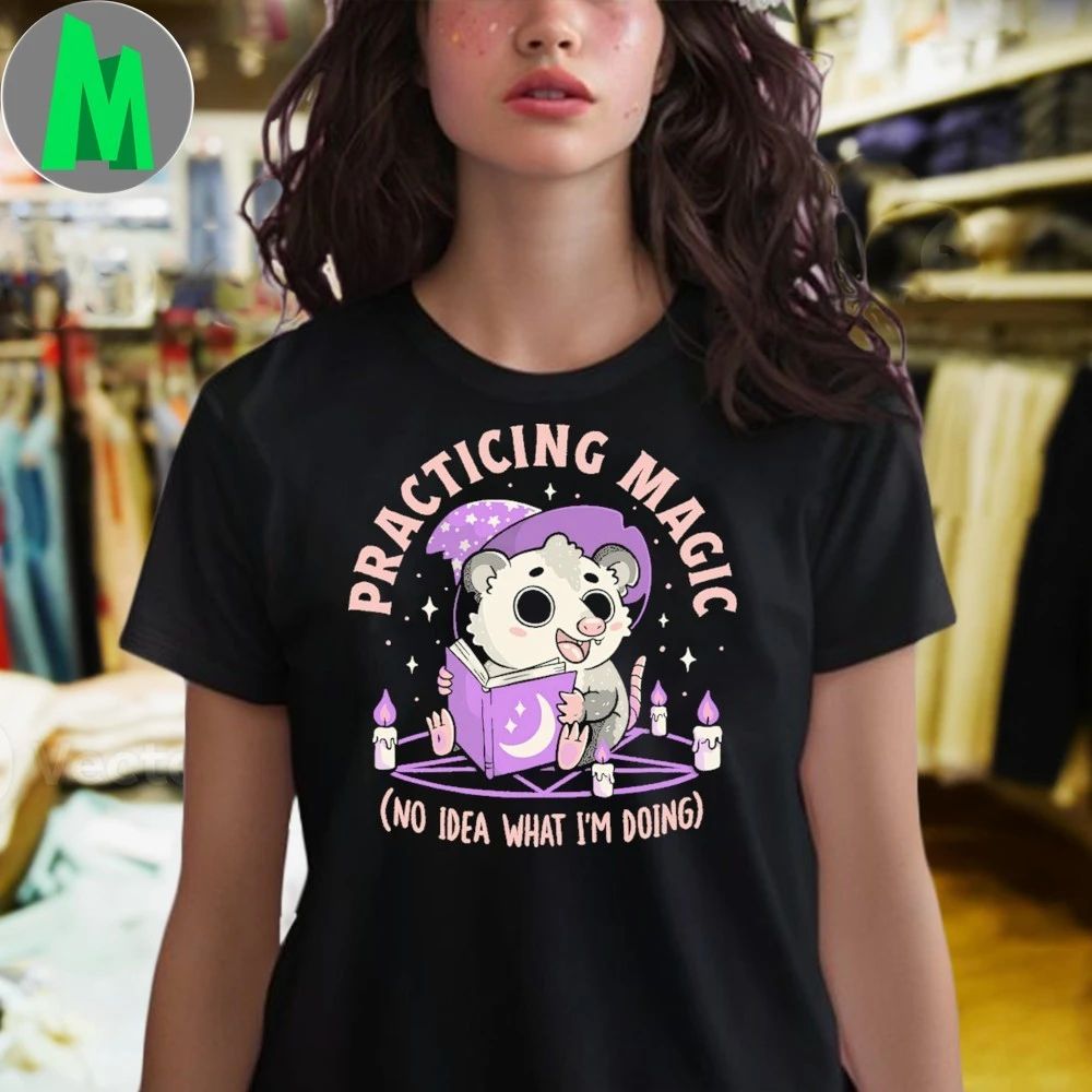 Original Practicing Magic No Idea What I’m Doing Shirt