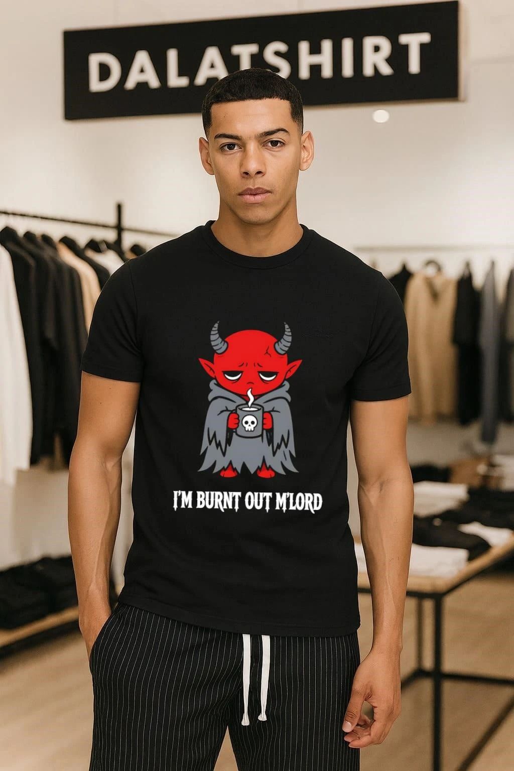 I’m Burnt Out M’lord Tired Little Devil Coffee shirt