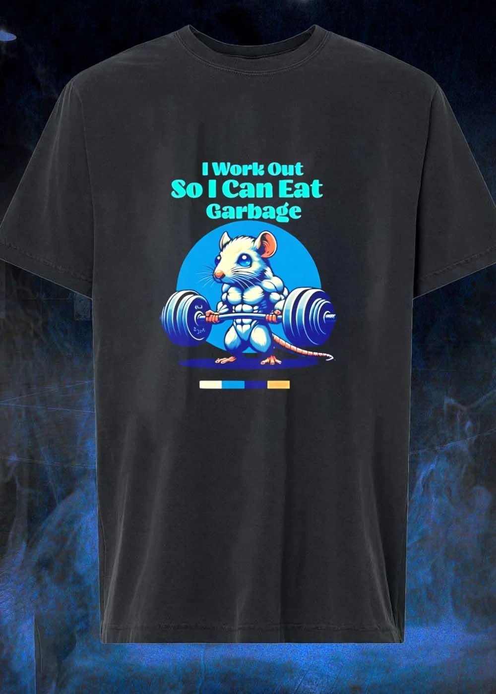 I Work Out So I Can Eat Garbage Funny Mouse Lifting shirt