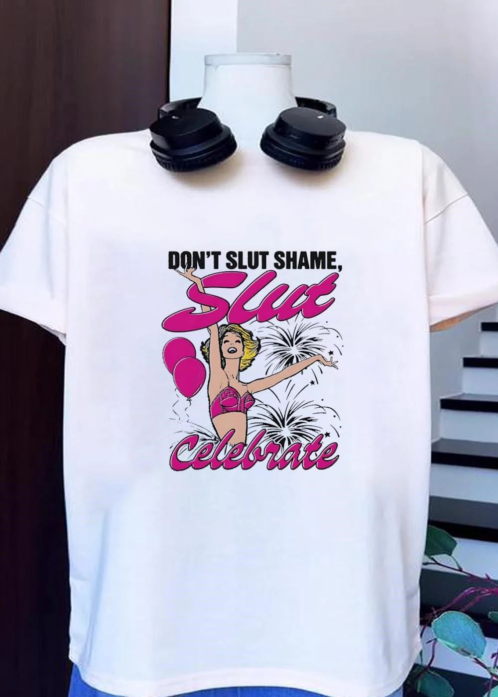 Don’t Slut Shame Celebrate Woman T-Shirt