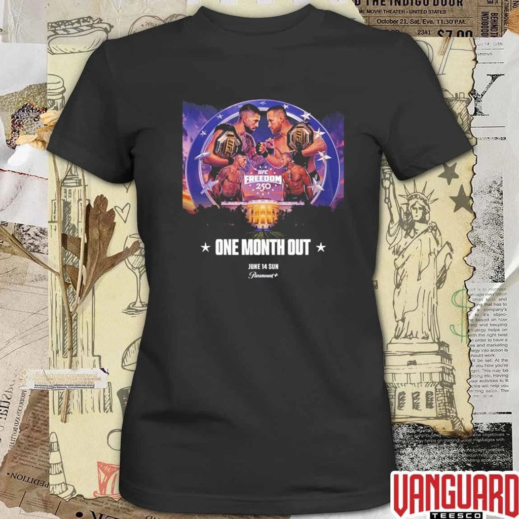 UFC Freedom 250 One Month Out On June 14 2026 UFC White House Poster t-shirt