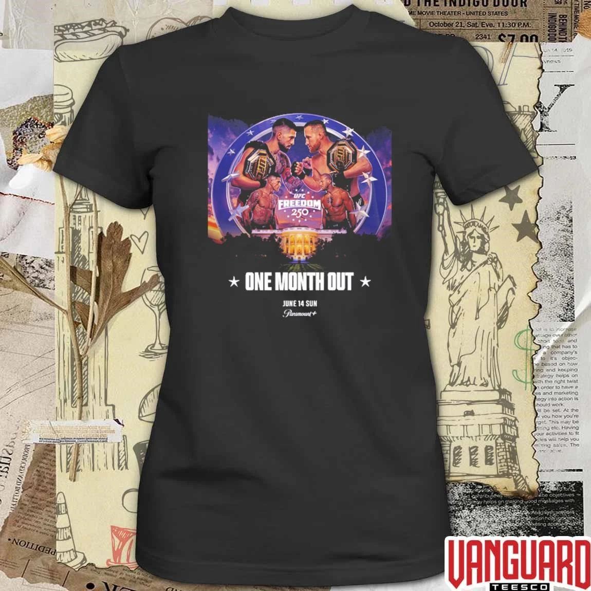 UFC Freedom 250 One Month Out On June 14 2026 UFC White House Poster t-shirt