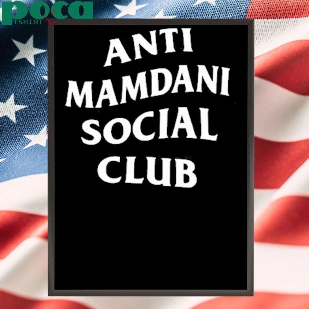 Anti Mamdani Social Club Shirt