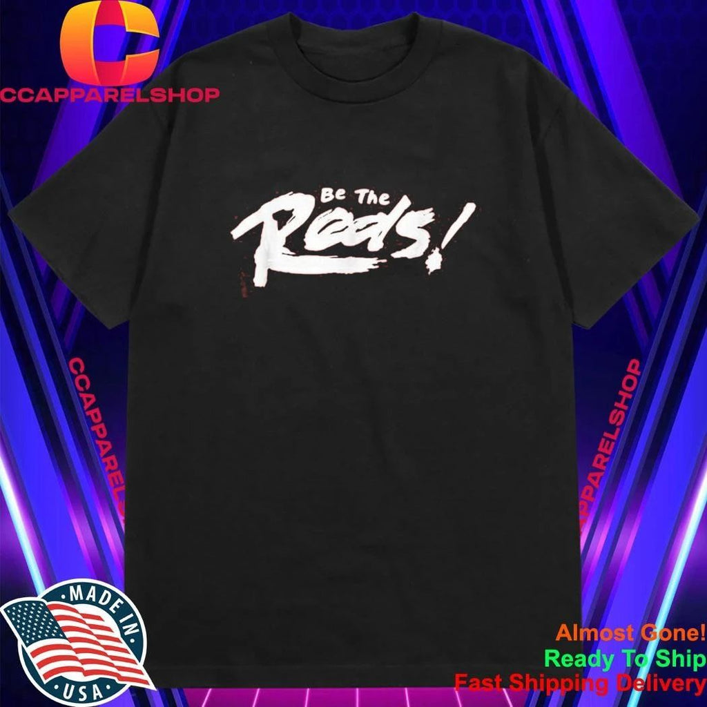Be The Reds Korean Shirt