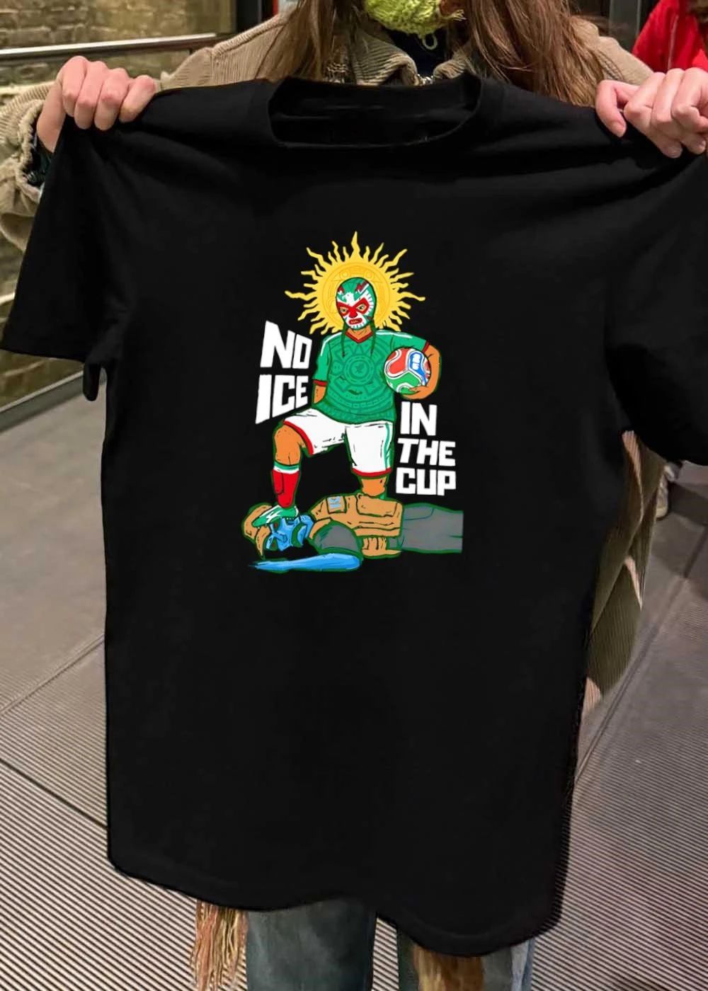 Mexican Luchador No Ice In The Cup Soccer 2018 Shirt