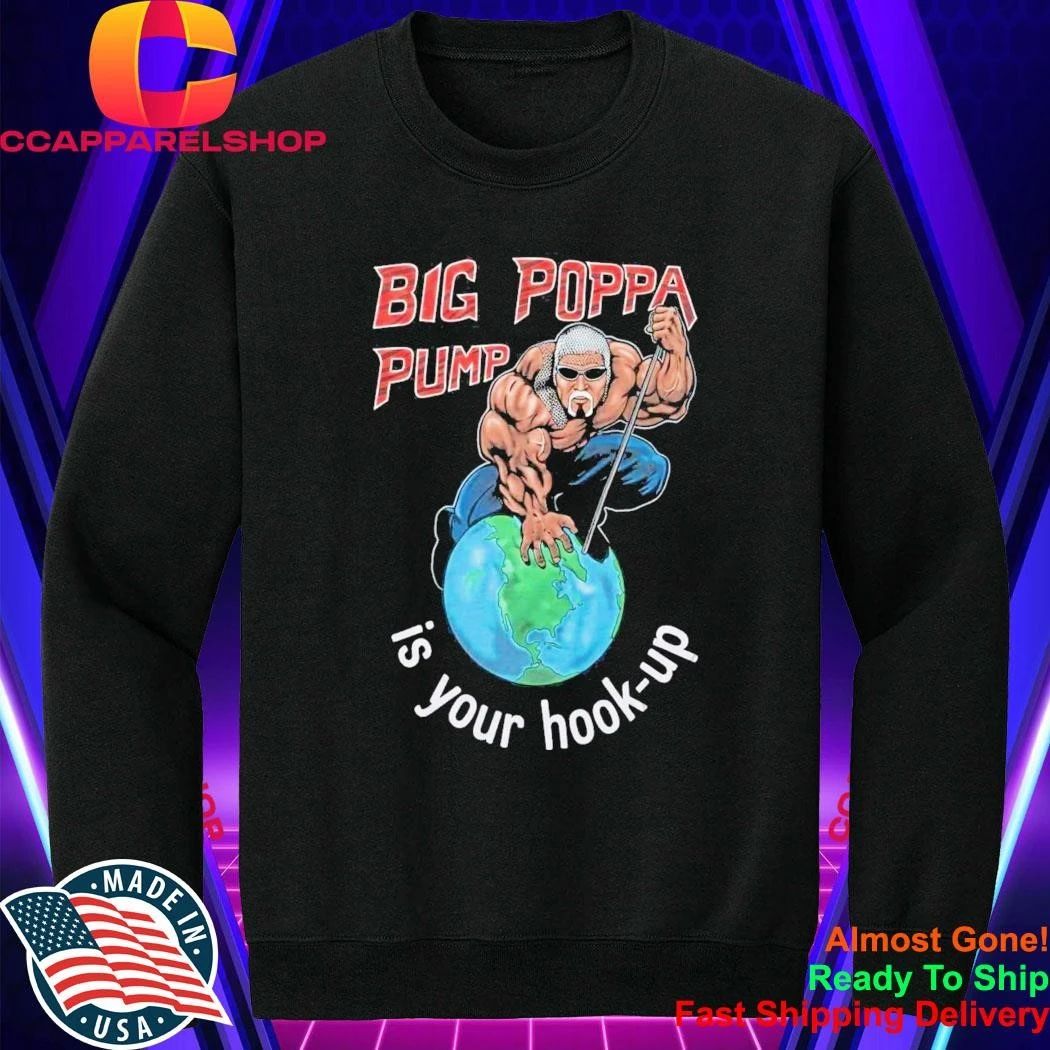 Scott Steiner Big Poppa Pump Holla If You Hear Me Shirt
