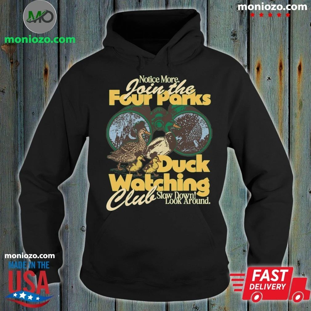 Notice Mỏe Join The Four Parks Duck Watching Club Youth Shirt