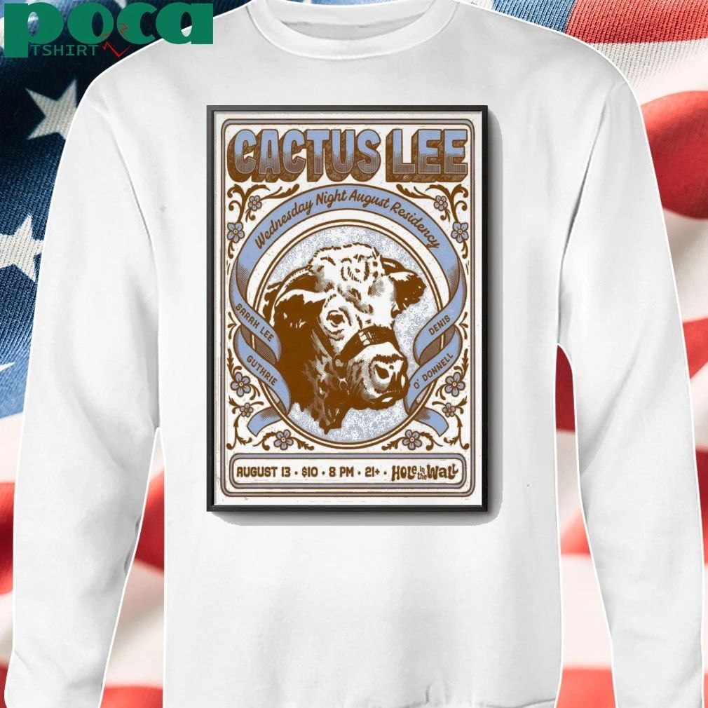 Original Cactus Lee At Hole in the Wall On August 13 2025 Poster shirt