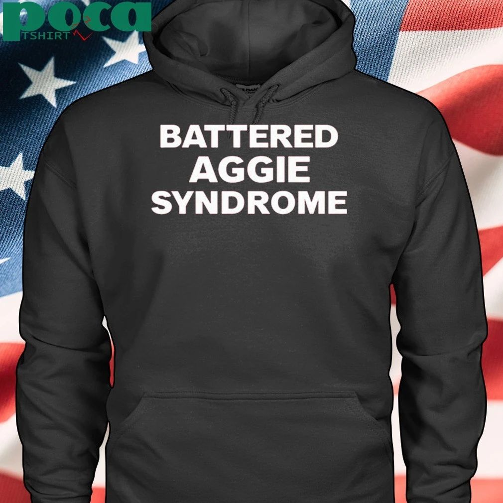 Battered Aggie Syndrome Shirt