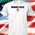 Mummy Duck Oregon Football Special T-Shirt