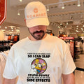 I need to go on medication so I can slap stupid people and blame Simpson shirt