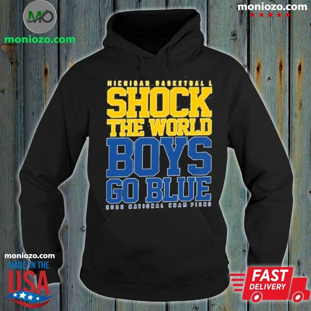 Michigan Wolverines Shock The World Basketball Shirt Go Blue Fan 2026 Champions Shirt