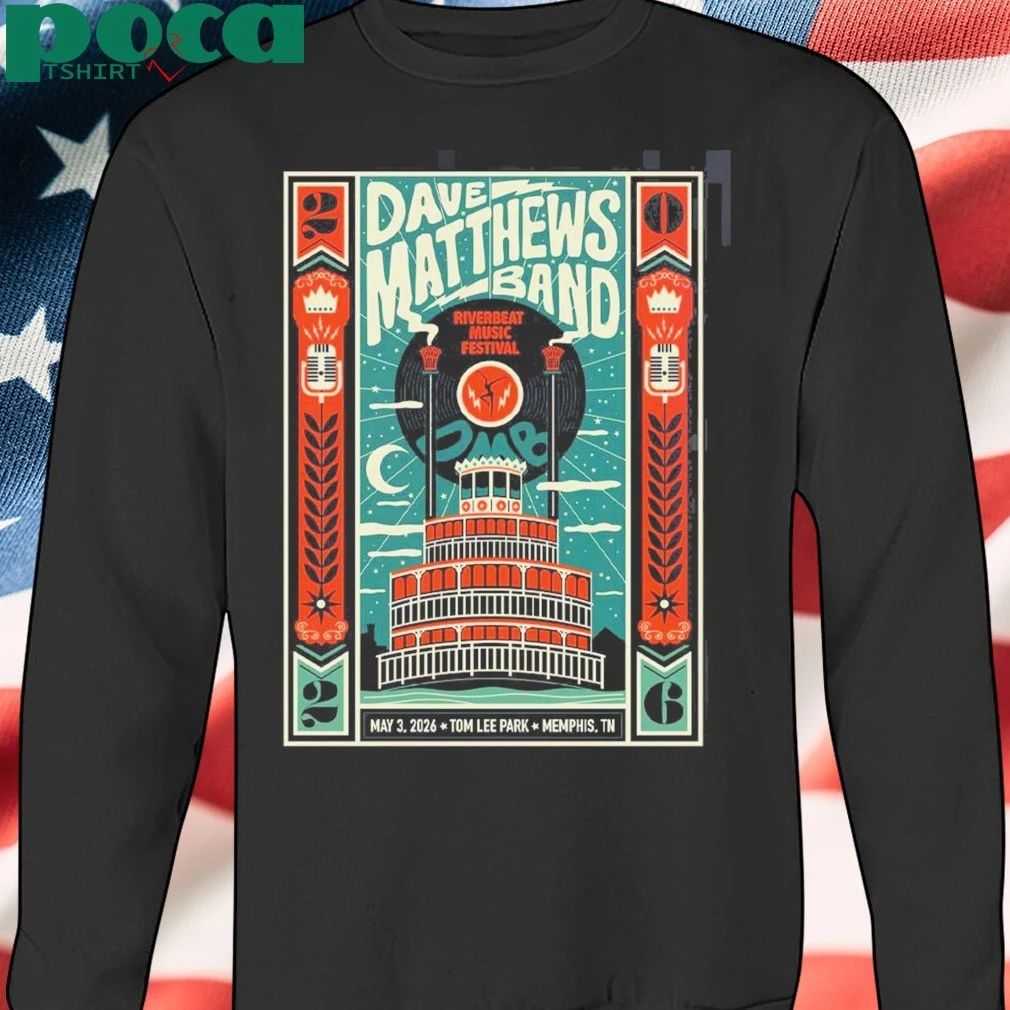 Dave Matthews Band Riverbeat Music Festival 2026 Gig Poster In Memphis Tennessee At Tom Lee Park On May 3 2026 T-Shirt