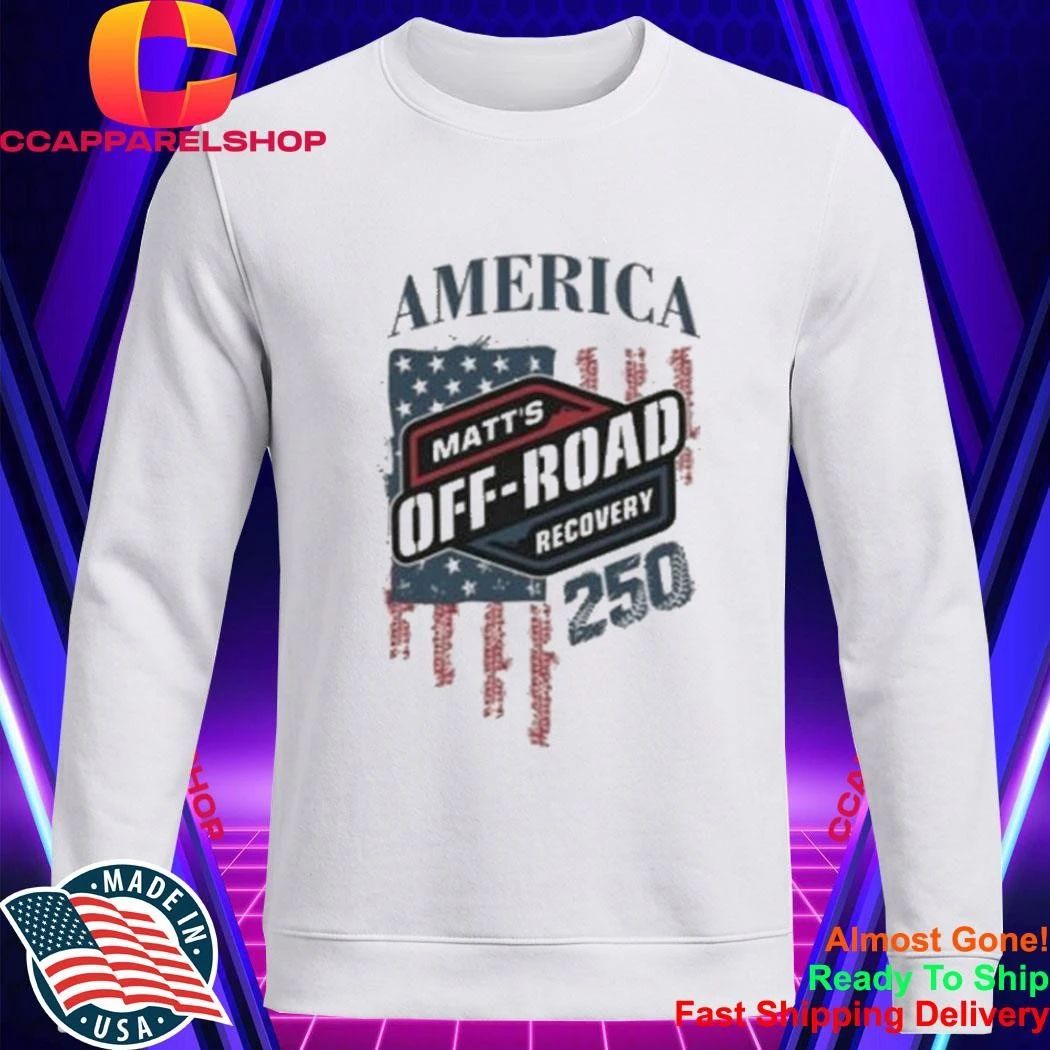 America Matts Offroad Recovery Morr 250Th Anniversary Shirt