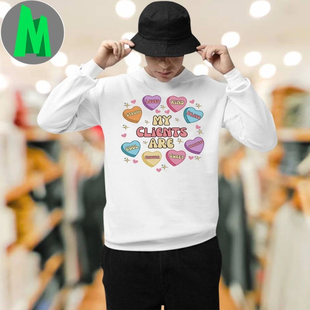 Original My Clients Are Heart Valentine Shirt