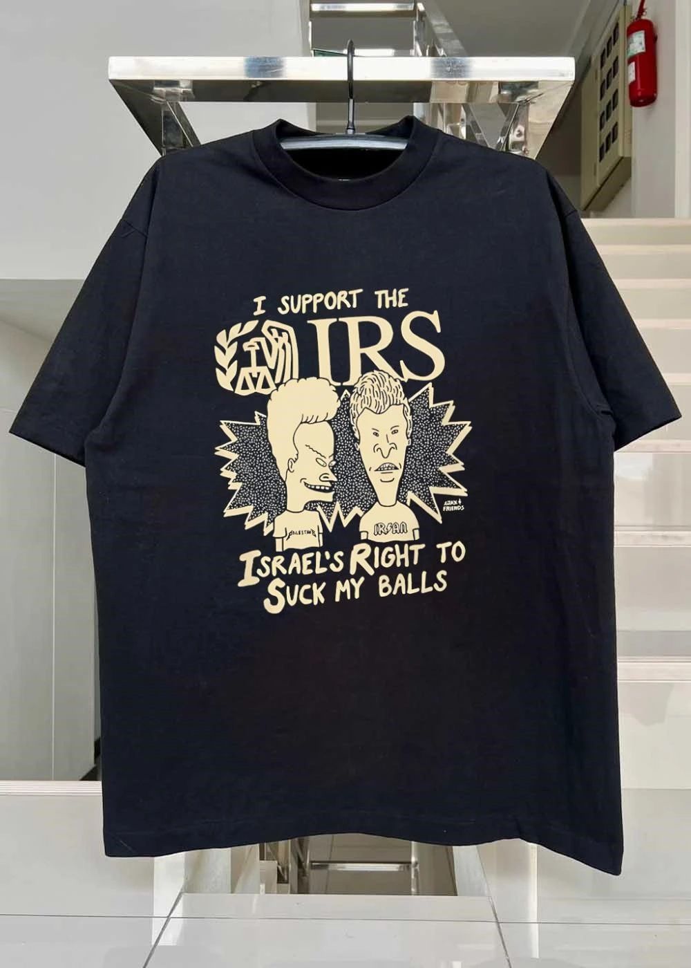 Ajax Friends Beavis and Butt-Head I Support The IRS Israel’s Right To Suck My Balls T-Shirt