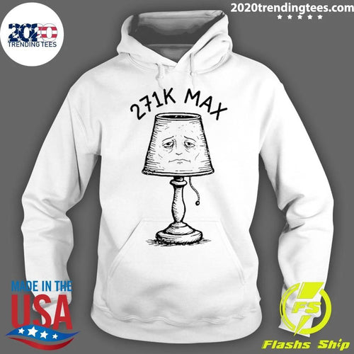 271k Max Meme Shirt