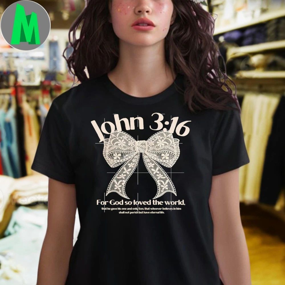 John 3 16 Lace Bow Christian Faith Shirt