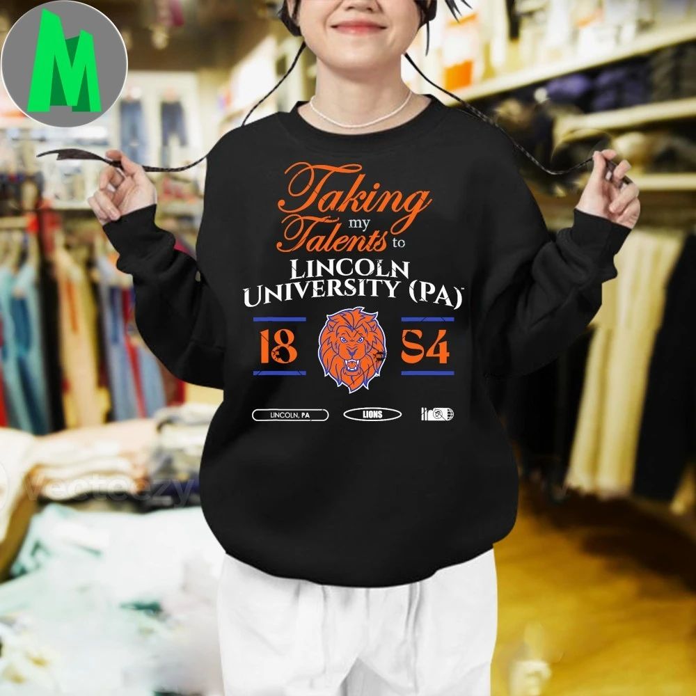Taking My Talents To Lincoln University Signing Day Logo 2026 Shirt