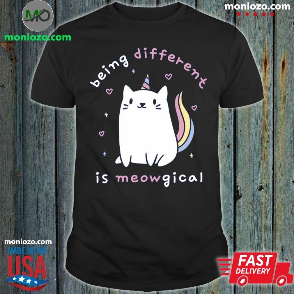 Being Different is Meowgical Shirt