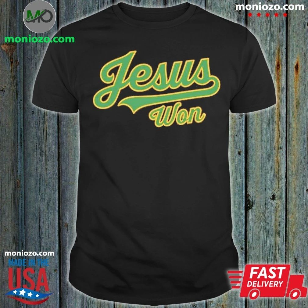 Carlos Cortes Athletics Jesus Won Shirt